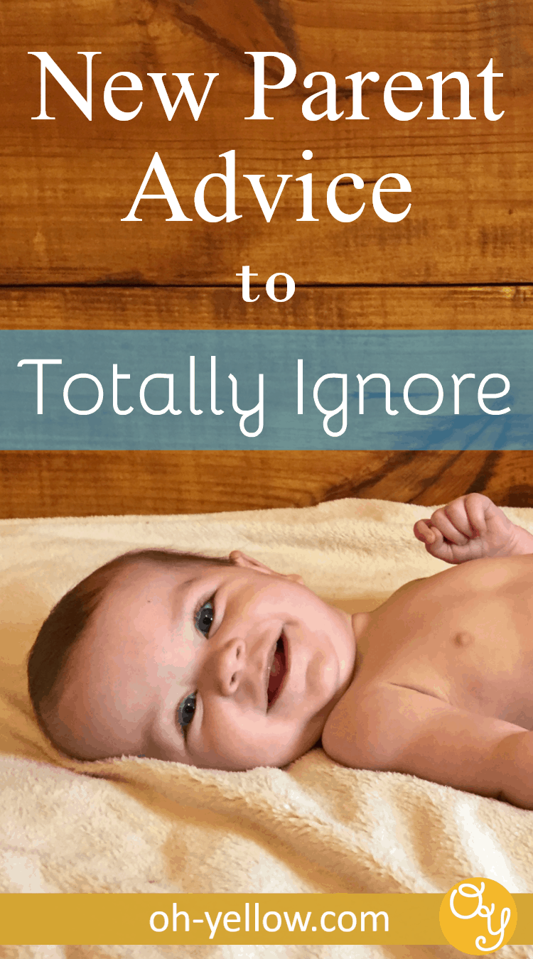 New parent advice that isn't all it's cracked up to be. Here are common tips for new moms and dads that you don't really need to follow when caring for a new baby. And what to do instead! Check out these parenting tips and some encouragement...