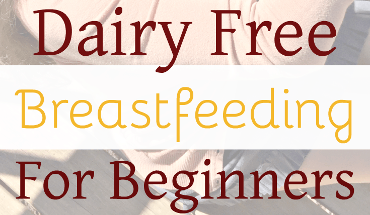 Dairy Free Breastfeeding