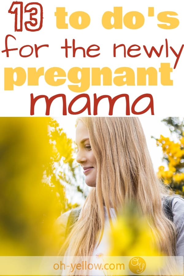 13 to do's when you find out you're pregnant. Your first trimester checklist of how to start off you're healthy pregnancy with fun and confidence! #pregnancy #pregnant #firsttrimester #firstpregnancy #todolist