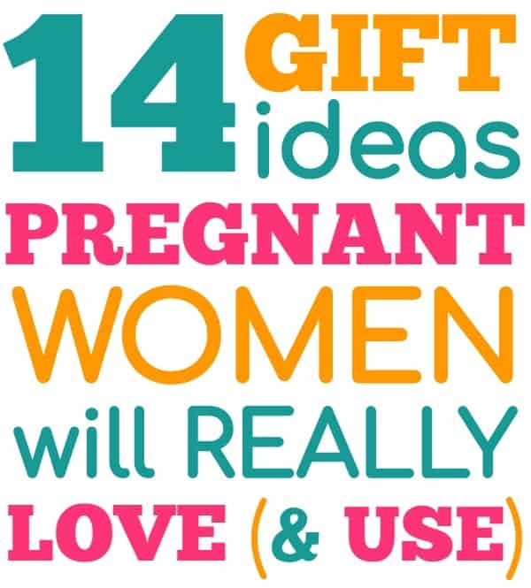 Gift ideas for pregnant women that she'll LOVE and actually USE