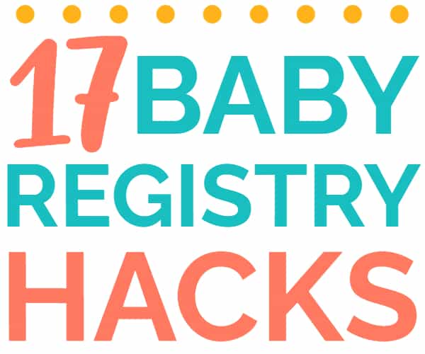 Baby Registry Hacks